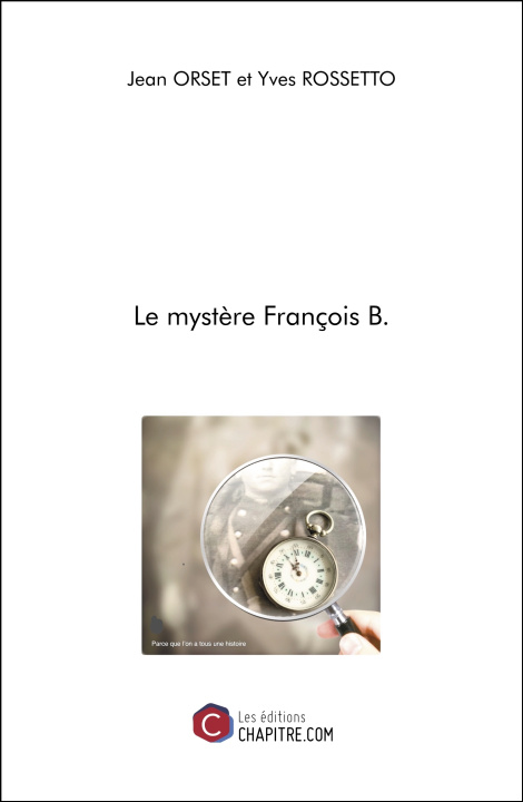 Kniha Le mystère François B. Orset