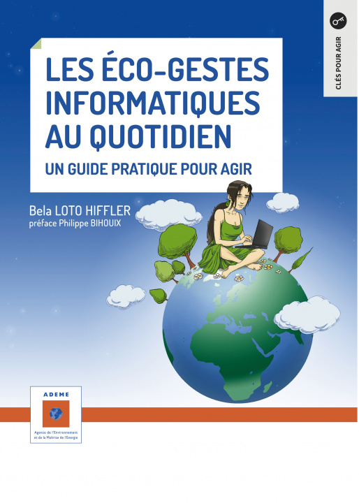 Книга Les éco-gestes informatiques au quotidien LOTO HIFFLER