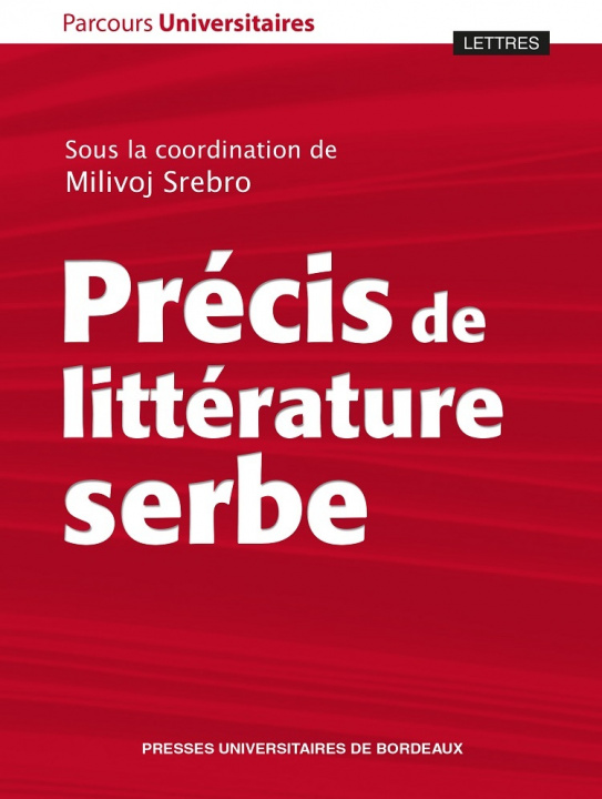 Carte Précis de littérature serbe SREBRO MILIVOJ