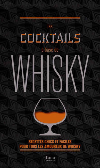 Könyv Les cocktails à base de whisky Laurence Marot