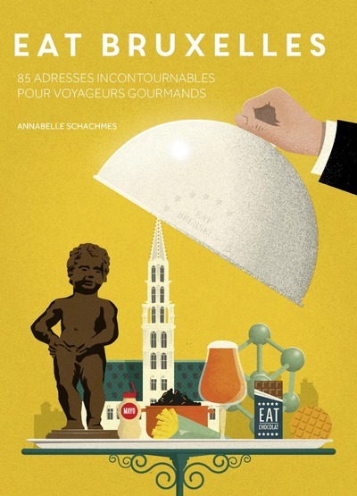 Book Eat Bruxelles Annabelle Schachmes
