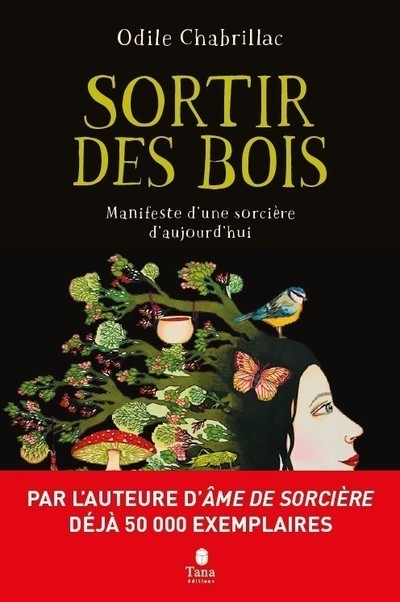 Книга Sortir des bois - Manifeste d'une sorcière d'aujourd'hui - manifeste des sorcières pour un monde mei Odile Chabrillac