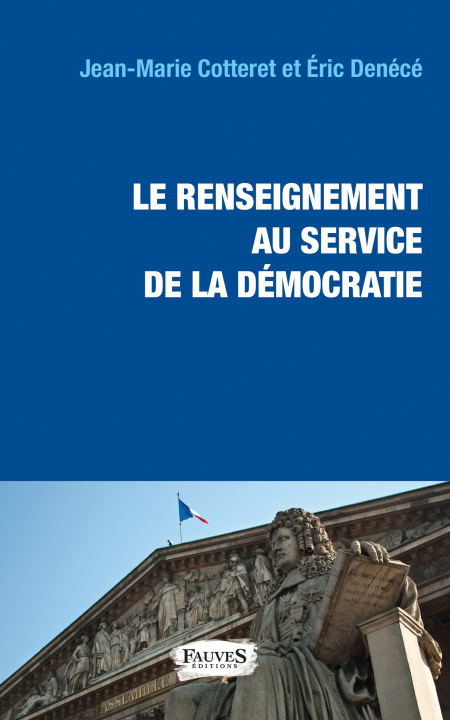 Kniha Le renseignement au service de la démocratie Cotteret