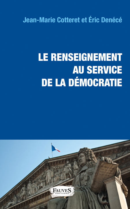 Βιβλίο Le renseignement au service de la démocratie Cotteret