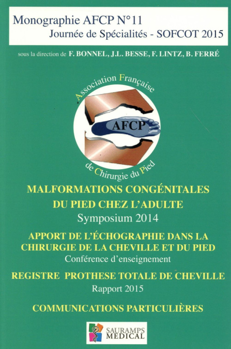 Book MALFORMATIONS CONGENITALES DU PIED CHEZ L ADULTE-AFCP N 11 Ferré
