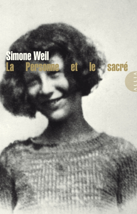 Kniha LA PERSONNE ET LE SACRE Simone WEIL