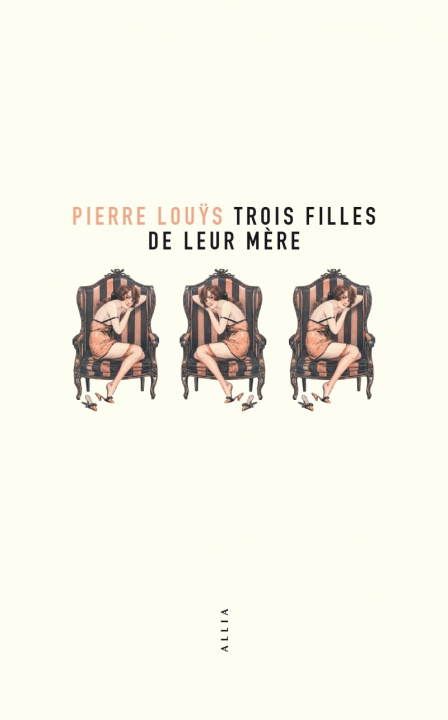 Книга Trois filles de leur mère Pierre LOUYS