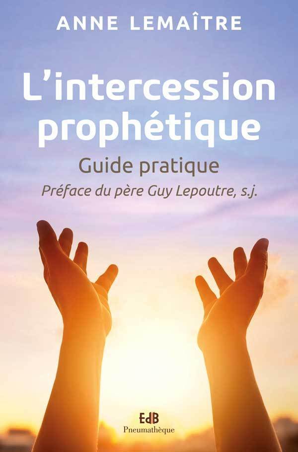 Buch L'intercession prophétique Lemaitre