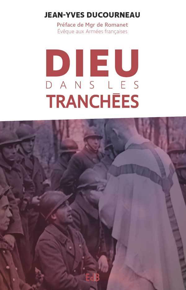Książka Dieu dans les tranchées Ducourneau