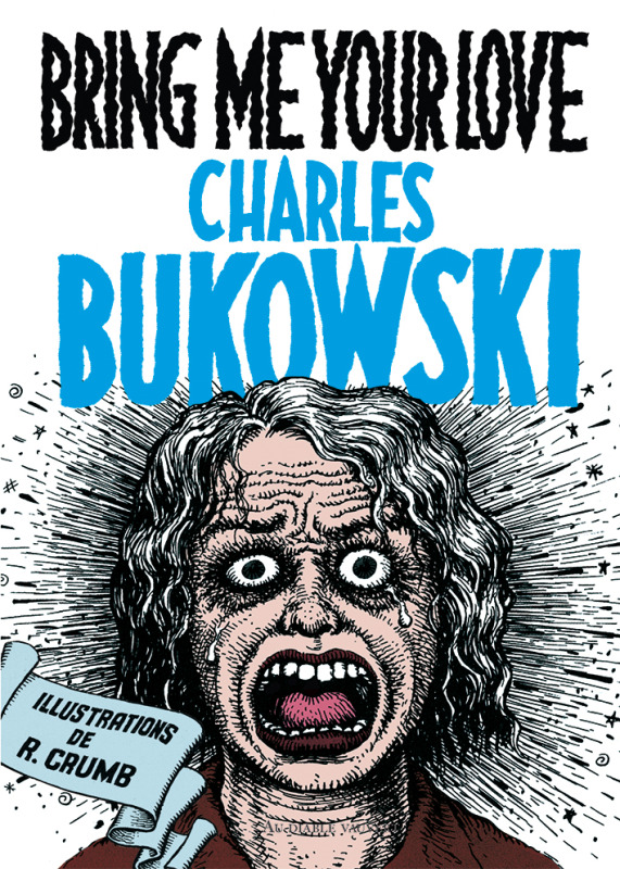 Carte Bring me your love Charles Bukowski