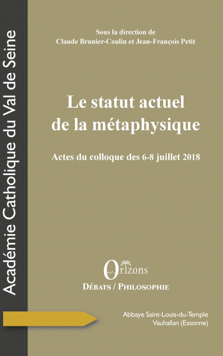 Kniha Le statut actuel de la métaphysique Brunier-Coulin