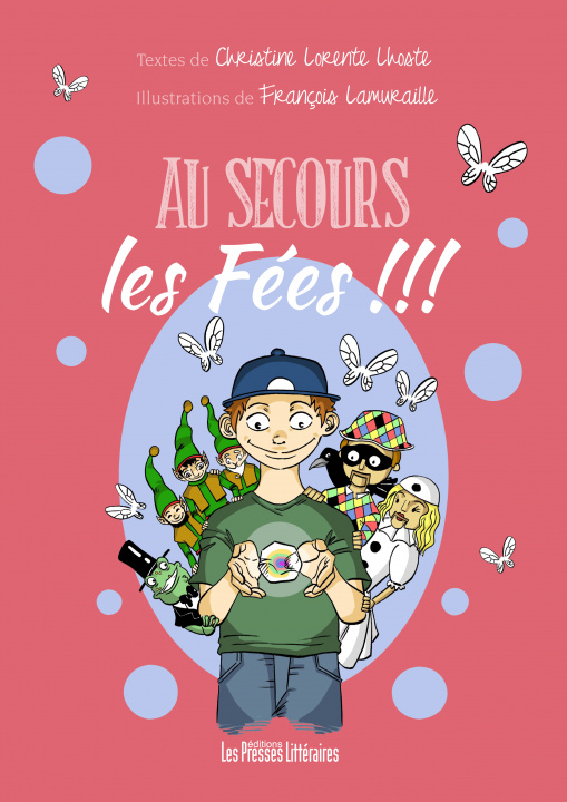Knjiga AU SECOURS LES FEES !!! LORENTE LH
