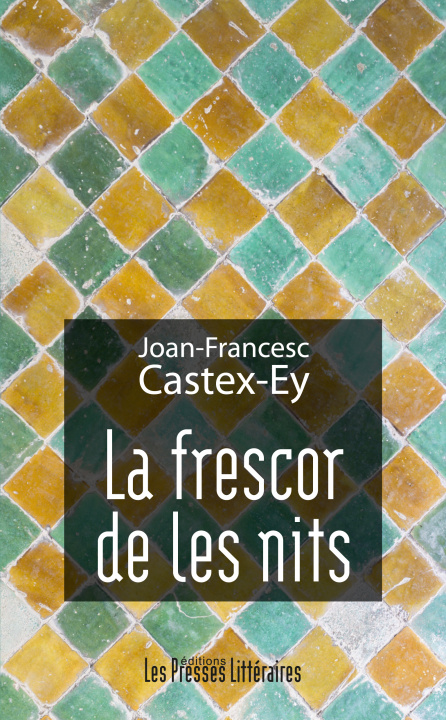 Книга LA FRESCOR DE LES NITS CASTEX