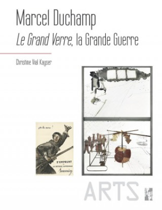 Kniha Marcel Ducham, Le Grand Verre, la Grande Guerre Vial Kayser