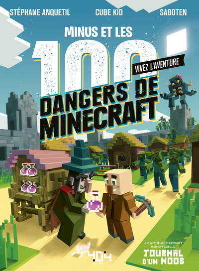 Carte Vivez l'Aventure - Journal d'un Noob - Minus et les 100 dangers de Minecraft Stéphane Anquetil