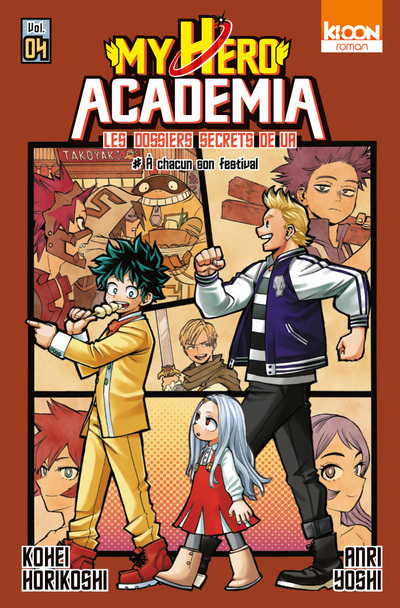 Book Roman My Hero Academia Les dossiers secrets de UA T04 Kohei Horikoshi