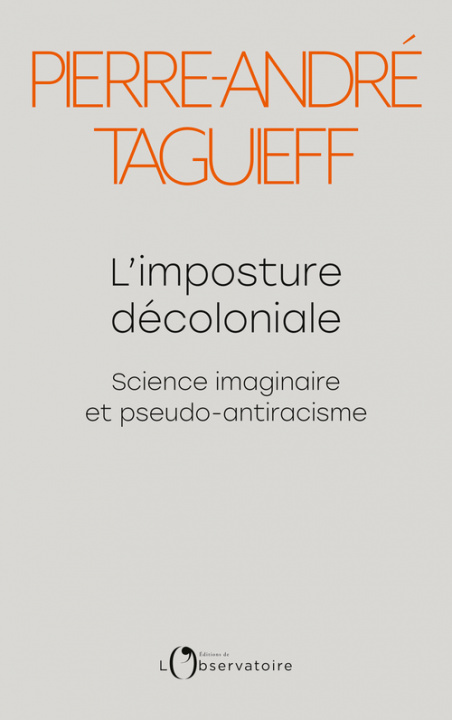 Kniha L'imposture décoloniale Taguieff