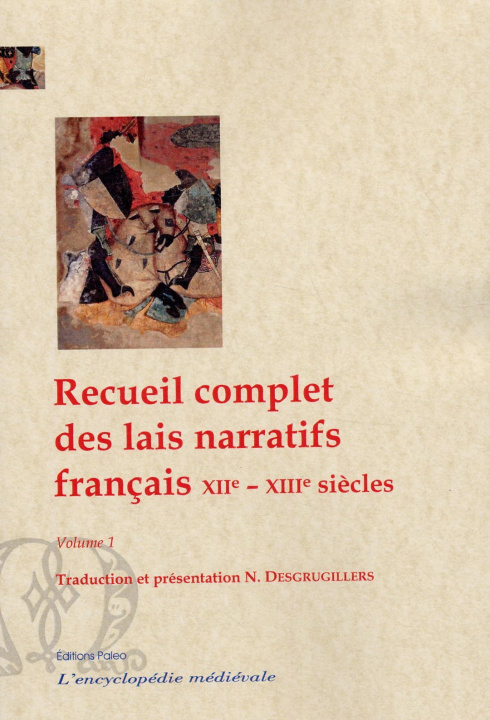 Kniha Recueil complet des lais narratifs français XIIe - XIIIe siècles. volume 1. DESGRUGILLERS