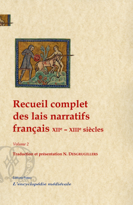 Kniha Recueil complet des lais narratifs français XIIe - XIIIe siècles. volume 2. DESGRUGILLERS