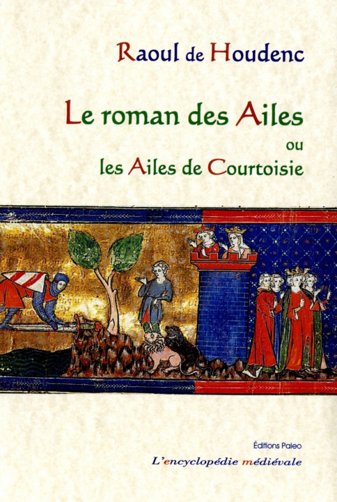 Carte Le Roman des Ailes, ou Les Ailes de Courtoisie. de Houdenc