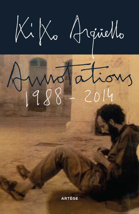 Knjiga Annotations 1988-2014 Francisco Arguello