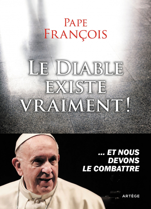 Knjiga Le diable existe vraiment ! François