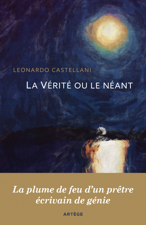 Kniha La Vérité ou le néant Leonardo Castellani