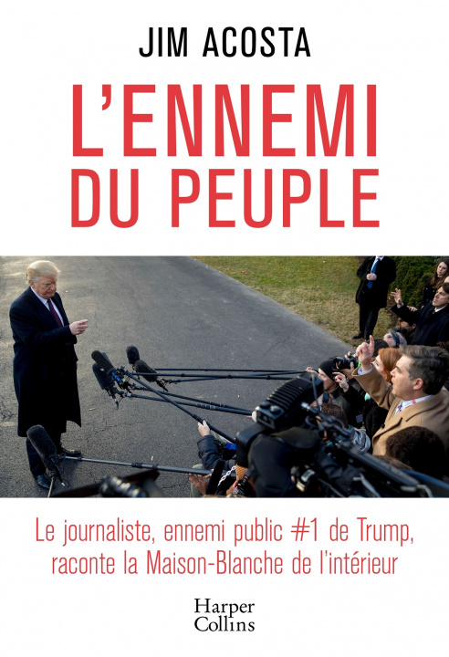 Knjiga L'ennemi du peuple Jim Acosta
