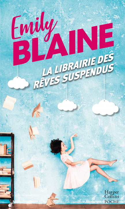 Kniha La librairie des reves suspendus Emily Blaine