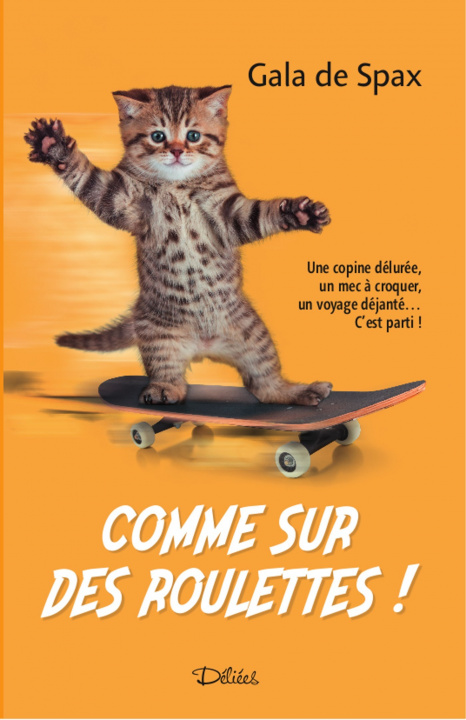 Knjiga Comme sur des roulettes ! de Spax