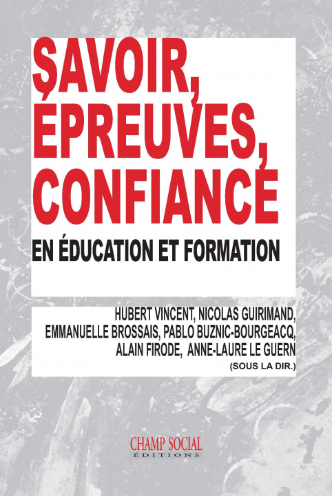 Libro Savoir, épreuves, confiance, en éducation et formation collegium