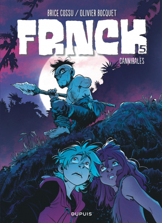 Book FRNCK - Tome 5 - Cannibales Bocquet Olivier