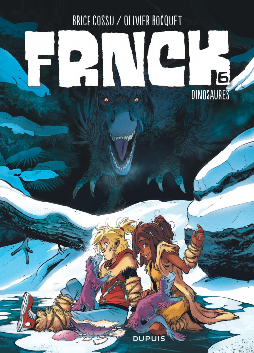 Könyv FRNCK - Tome 6 - Dinosaures Bocquet Olivier