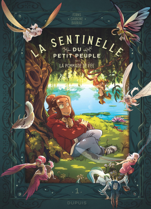 Kniha La sentinelle du Petit Peuple - Tome 1 - La pommade de fée Carbone