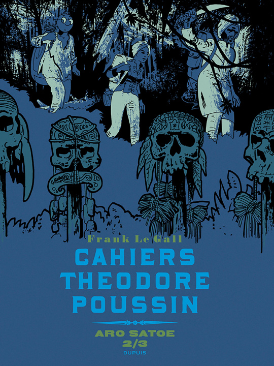 Książka Théodore Poussin - Cahiers - Aro Satoe 2/3 Le Gall