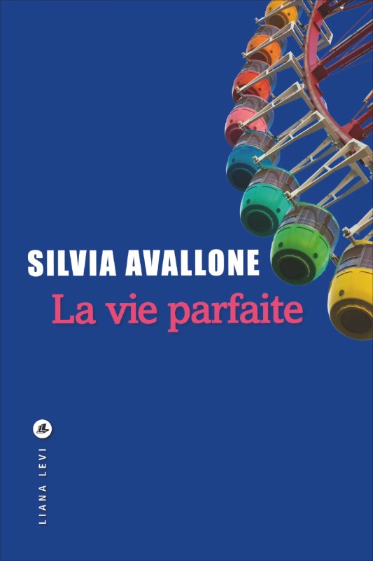 Livre La vie parfaite AVALLONE SILVIA