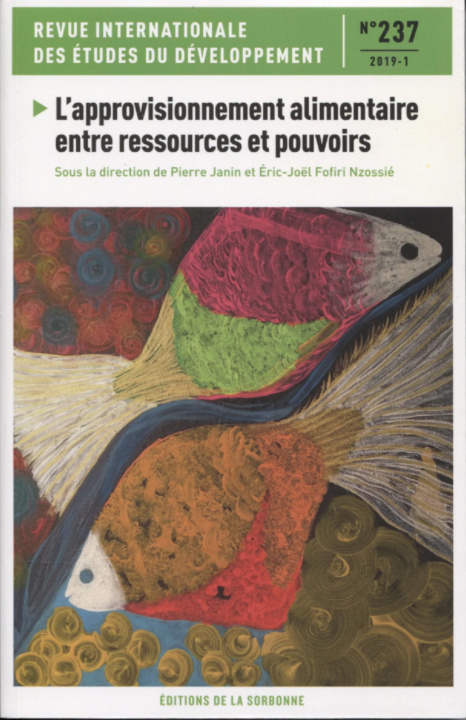 Kniha L'approvisionnement alimentaire entre ressources et pouvoirs - n°237 Fofiri Nzossié