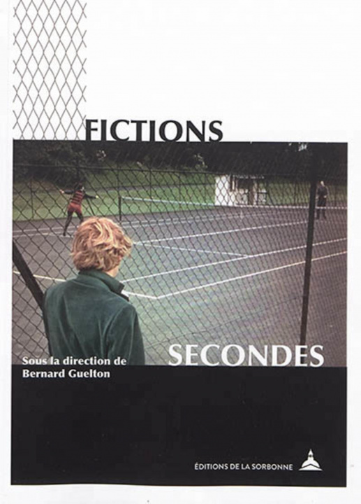 Knjiga Fictions secondes Guelton
