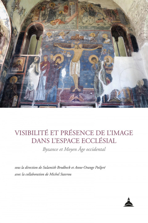 Kniha Visibilité et présence de l'image dans l'espace ecclésial Poilpré