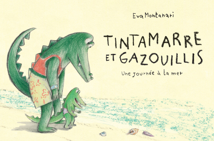 Kniha Tintamarre et gazouillis - Une journée à la mer Montanari