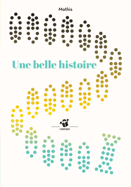 Könyv Une belle histoire Mathis