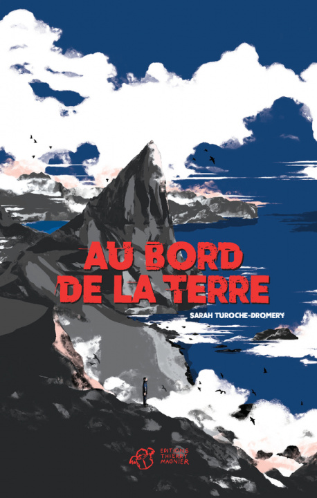 Kniha Au bord de la terre Turoche Dromery