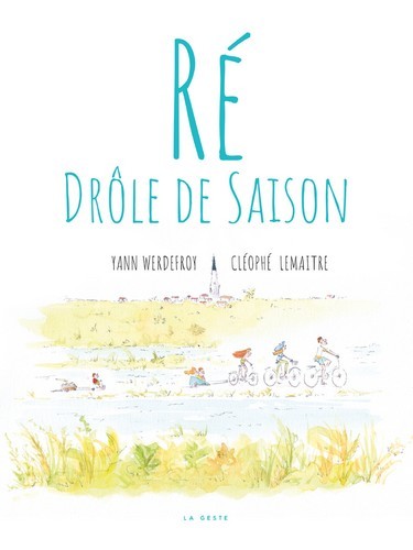 Knjiga Re - Drole De Saison WERDEFROY - LEMAITRE