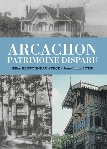 Kniha Arcachon - Patrimoine Disparu POTIN - BRISSONNEAU-STECK