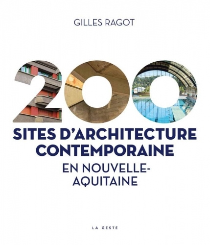 Carte 200 Sites D'architecture Contemporaine En Nouvelle-aquitaine RAGOT
