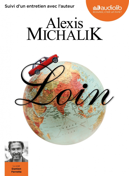 Carte Loin Alexis Michalik
