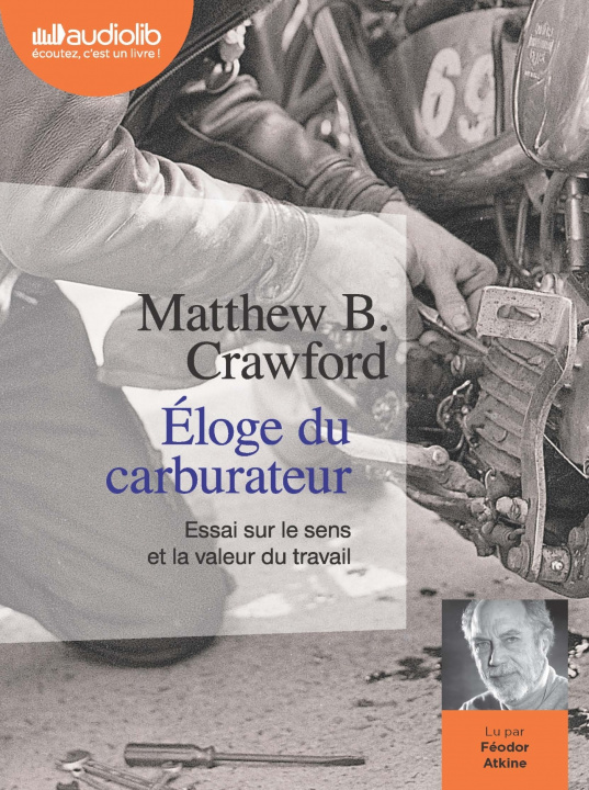 Książka Éloge du carburateur - Essai sur le sens et la valeur du travail Matthew B. Crawford