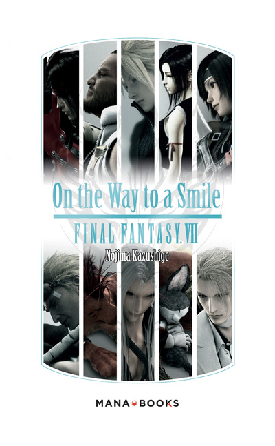 Könyv Final Fantasy VII - On the Way to a Smile (poche) Kazushige Nojima