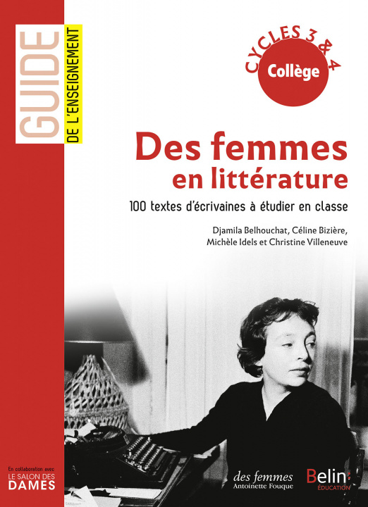 Kniha Des femmes en litterature - 100 textes d'ecrivaines  a  etudier Villeneuve