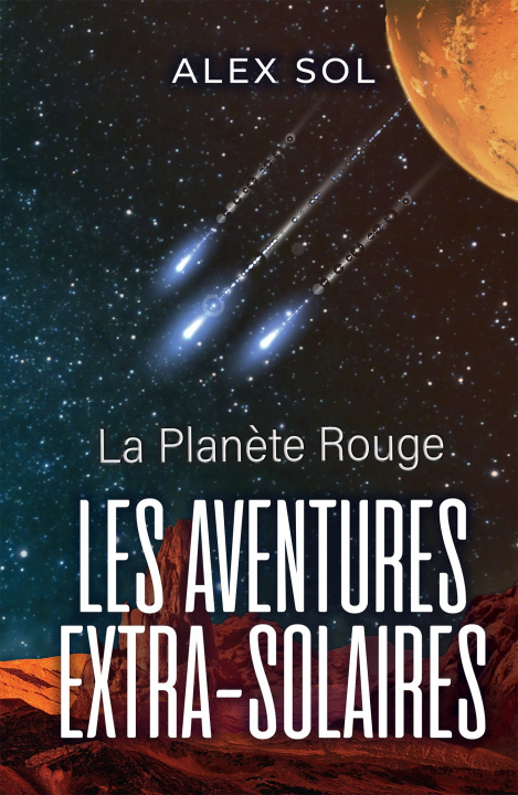 Knjiga Les Aventures Extra-Solaires Alex Sol
